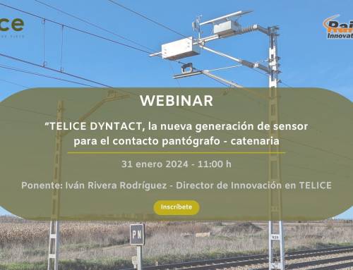 Webinar “Telice Dyntact, la nueva generación de sensor para el contacto pantógrafo-catenarial”