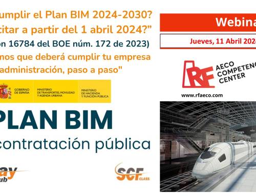 Webinar ¿Cómo cumplir el Plan BIM 2024-2030?
